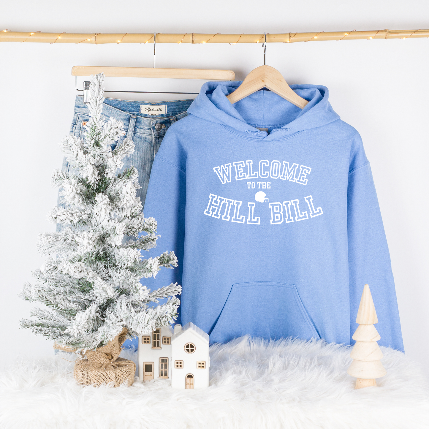Welcome to the Hill Bill; Long sleeve; Hoodie