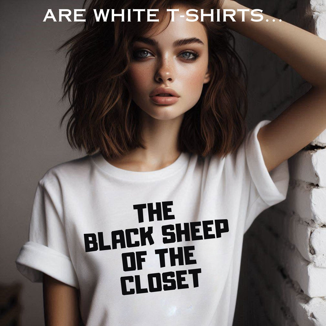 Are white T-shirts the black sheep of the family?