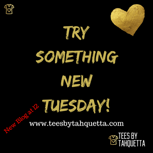 #TuesdayThoughts - TeesbyTahquetta