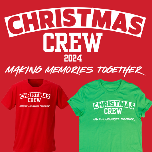 Christmas Crew/Christmas Squad Tees